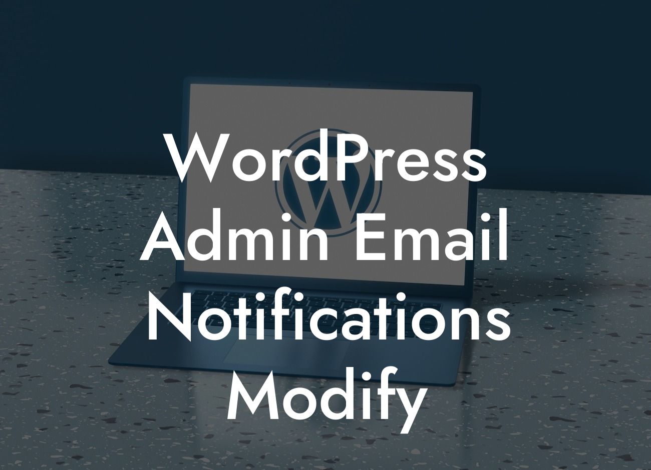 WordPress Admin Email Notifications Modify