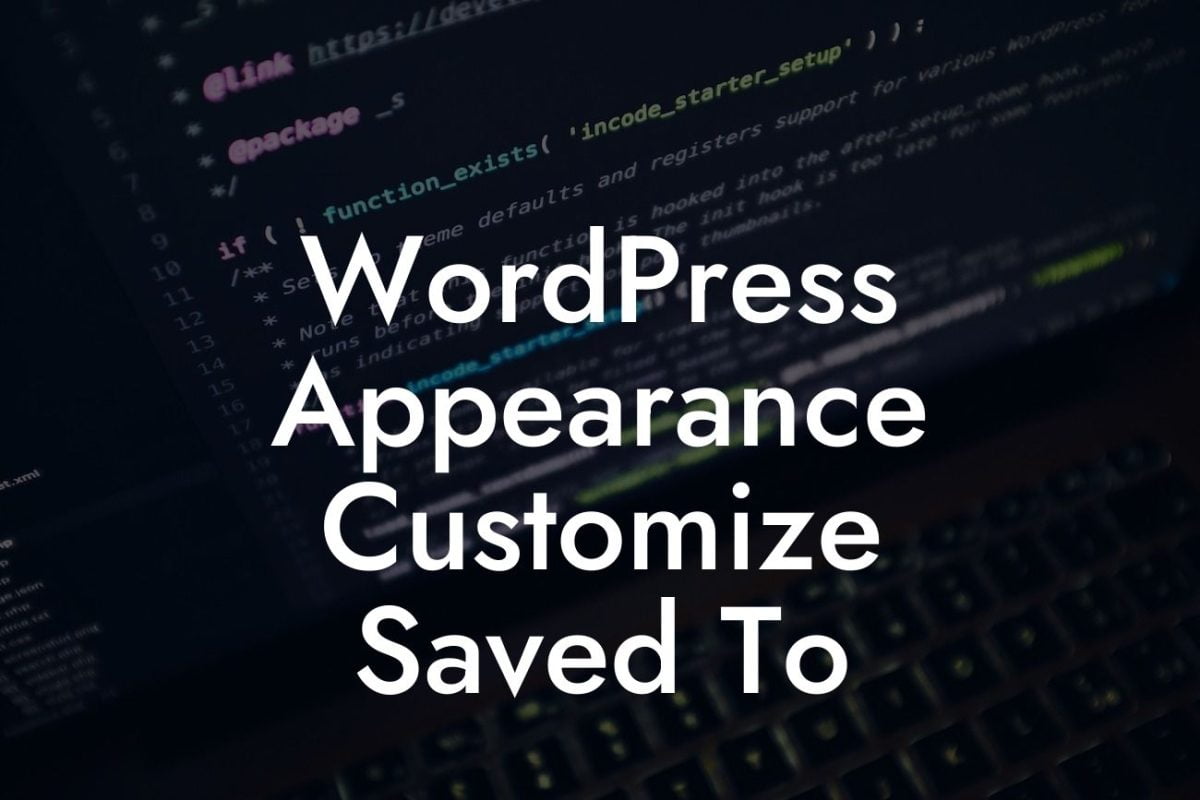 WordPress Appearance Customize Saved To