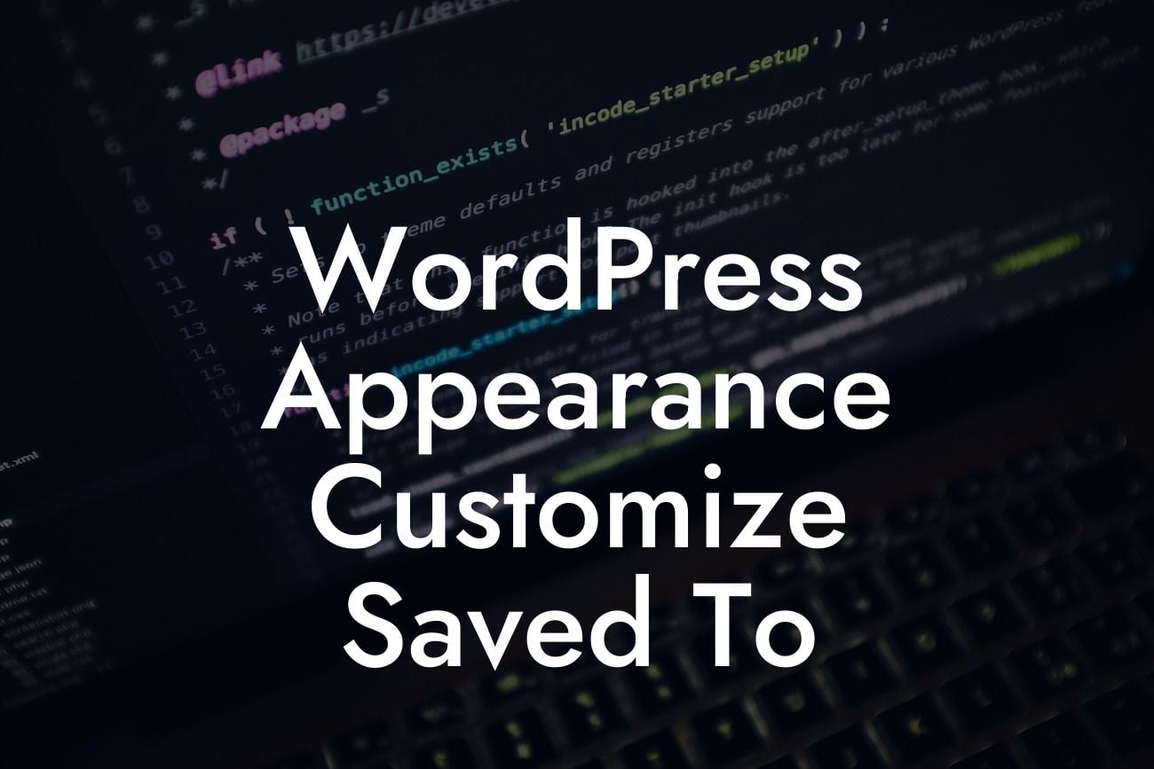 WordPress Appearance Customize Saved To