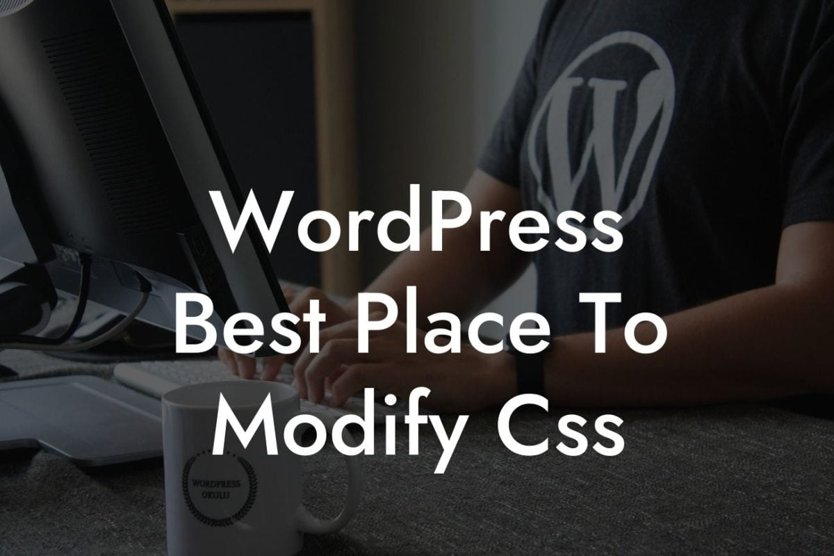 WordPress Best Place To Modify Css