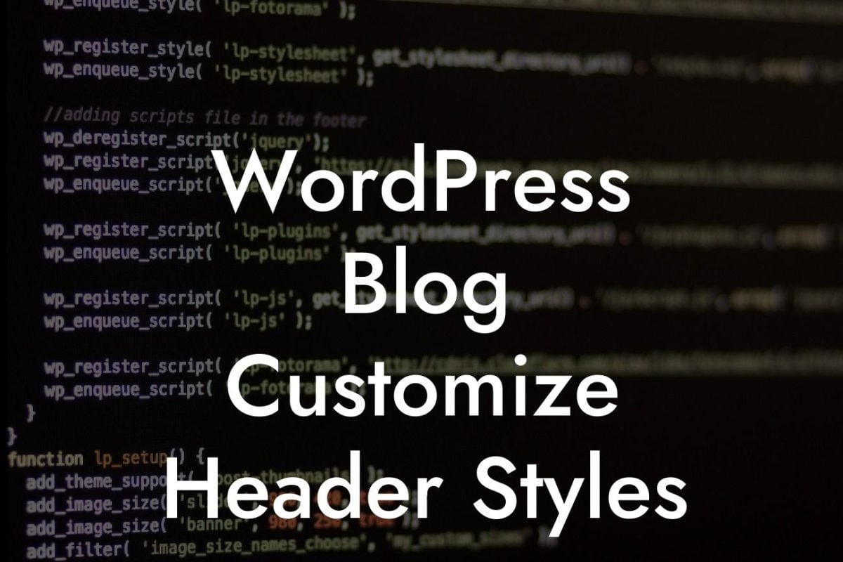 WordPress Blog Customize Header Styles