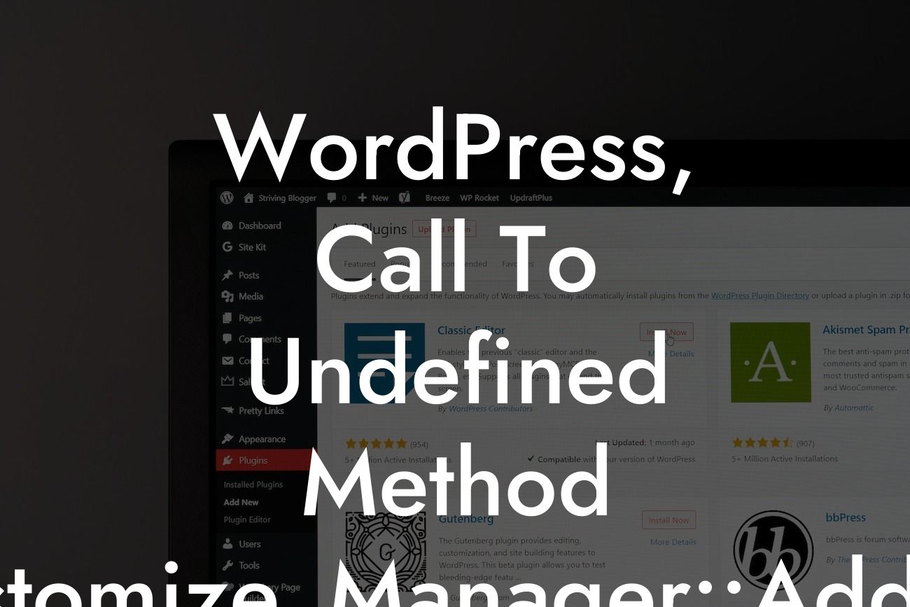 WordPress, Call To Undefined Method Wp_Customize_Manager::Add_Panel()