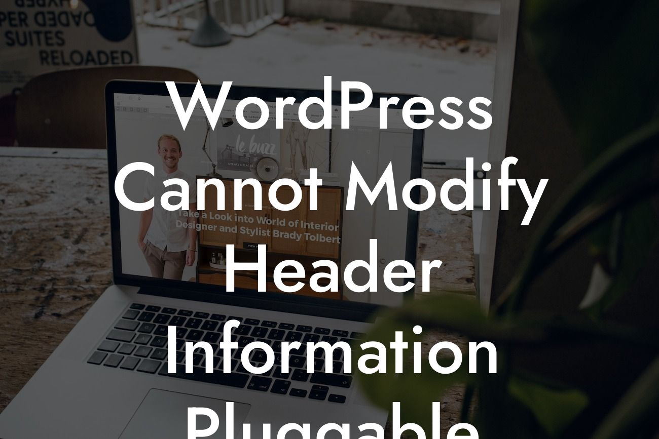 WordPress Cannot Modify Header Information Pluggable