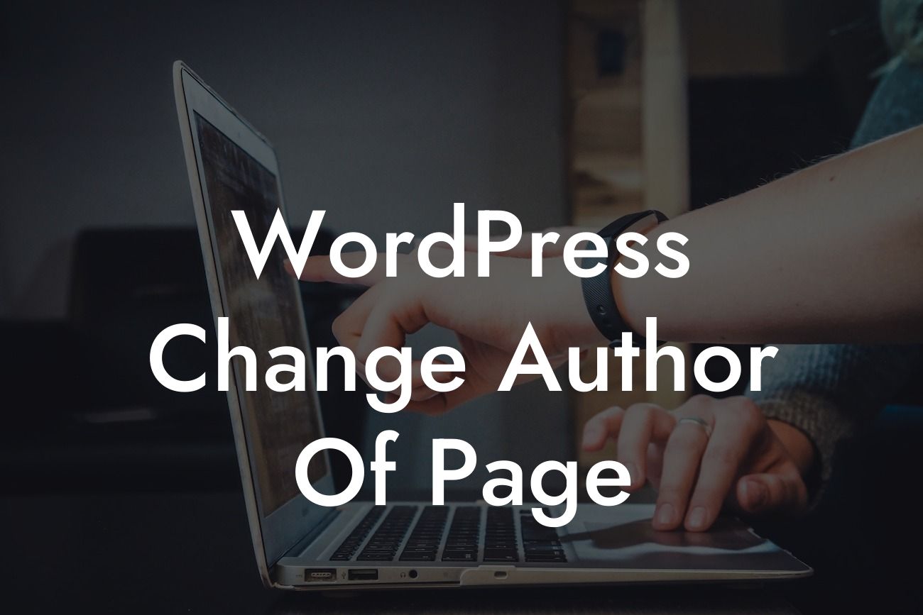 WordPress Change Author Of Page