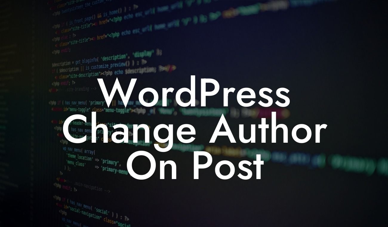 WordPress Change Author On Post