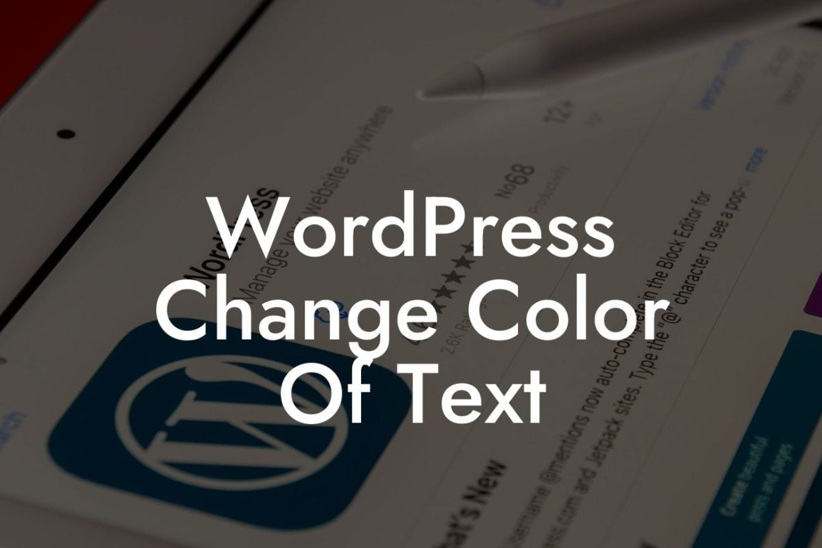 WordPress Change Color Of Text