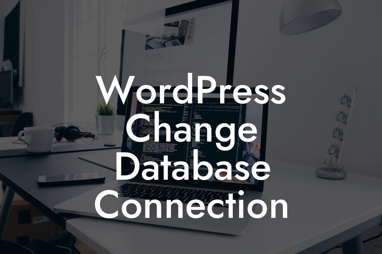 WordPress Change Database Connection