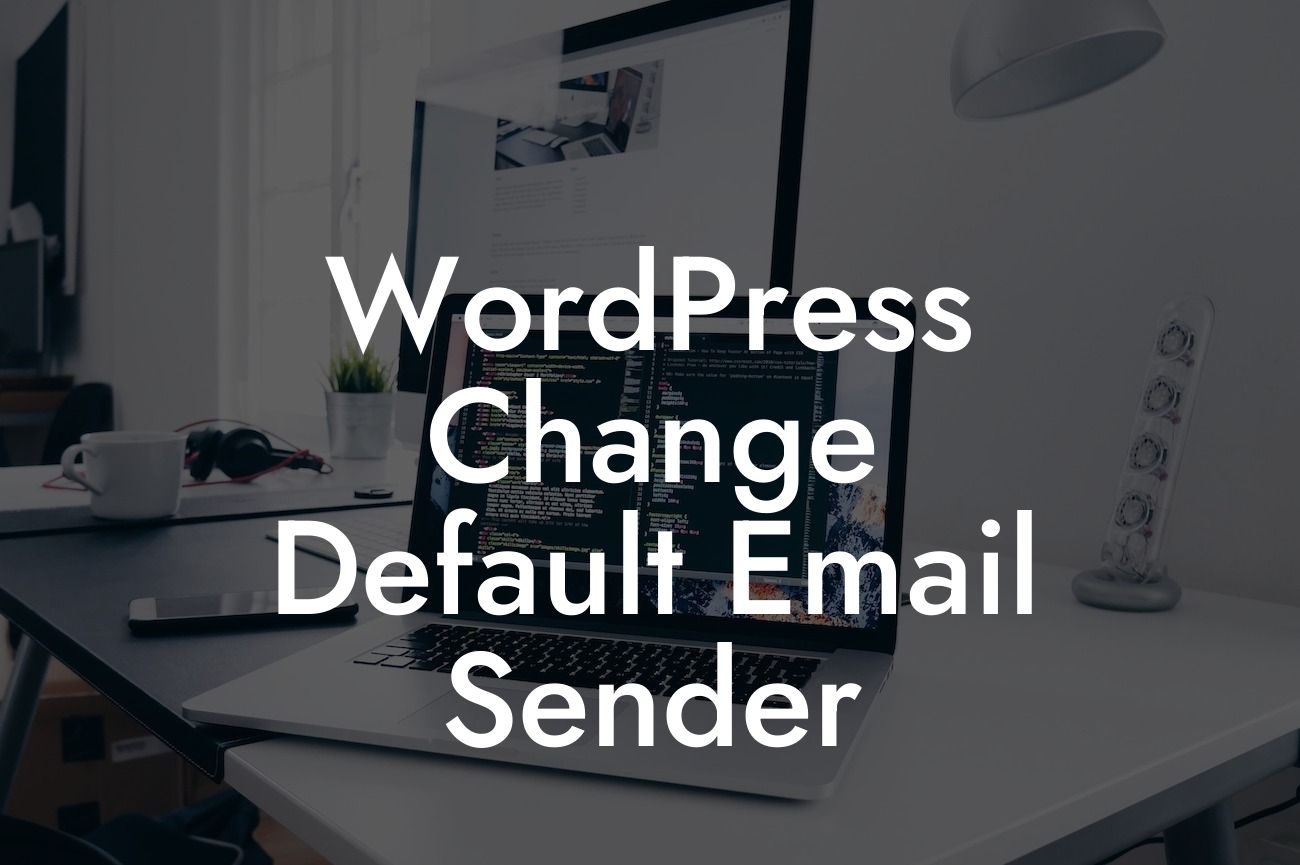 WordPress Change Default Email Sender