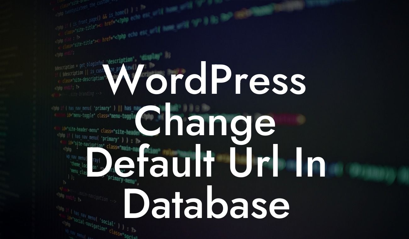 WordPress Change Default Url In Database