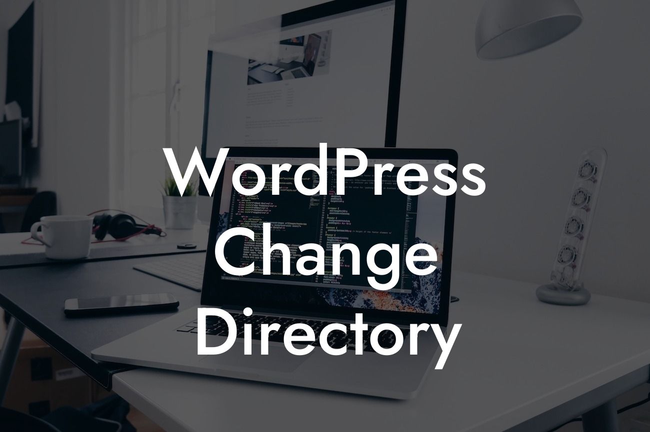 WordPress Change Directory