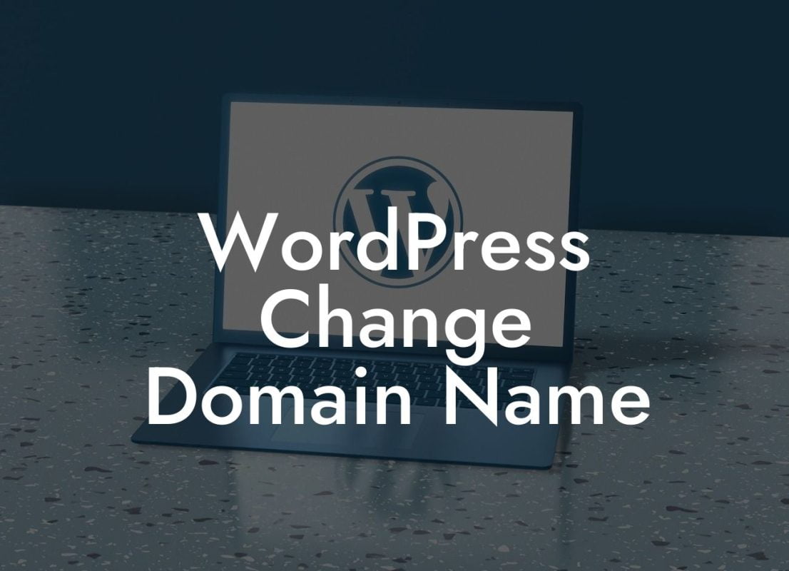 WordPress Change Domain Name