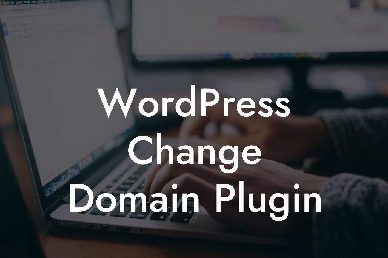 WordPress Change Domain Plugin