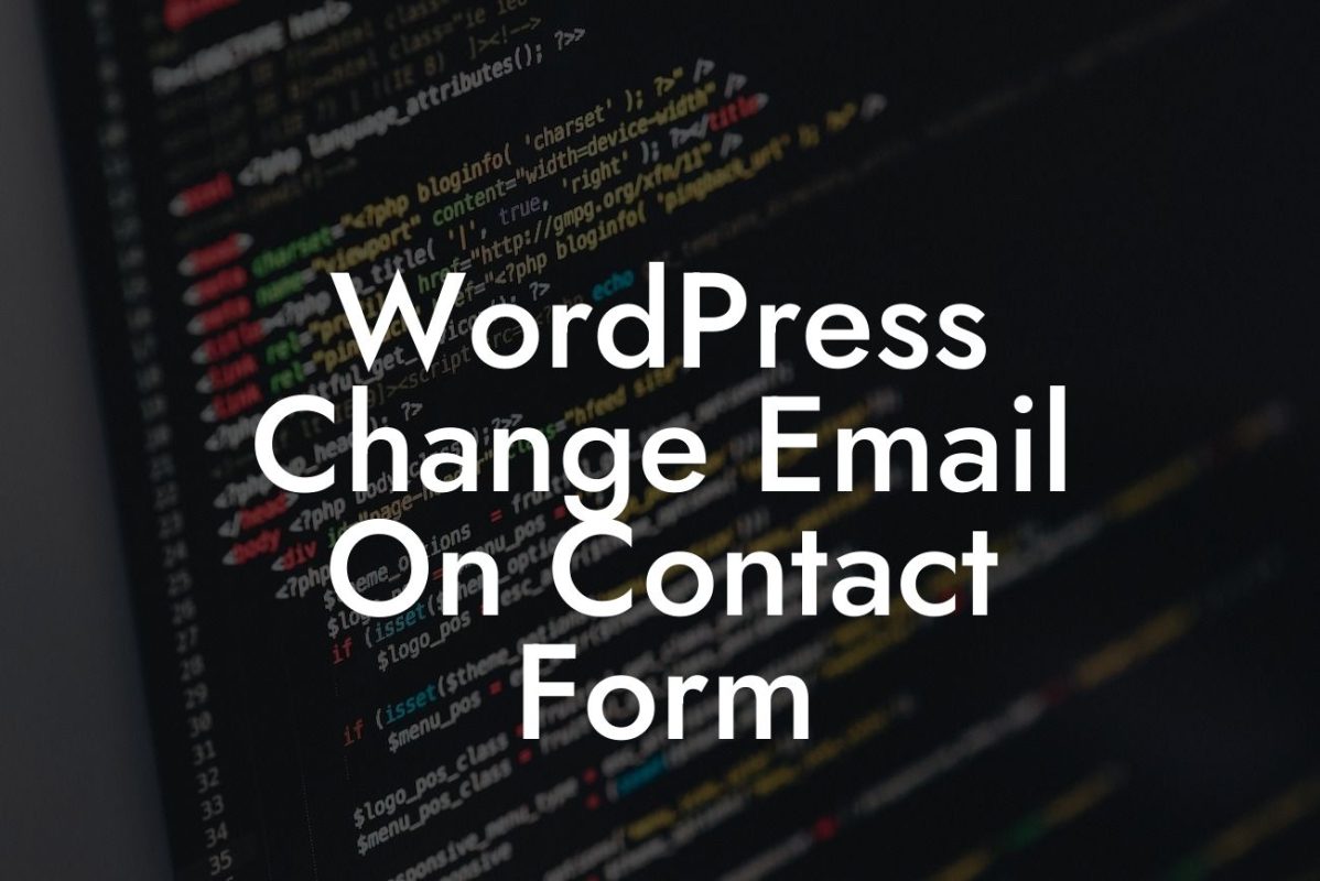 WordPress Change Email On Contact Form