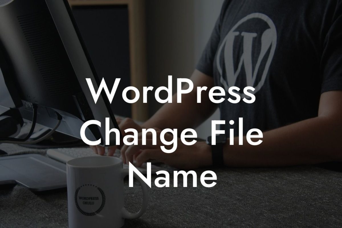 WordPress Change File Name