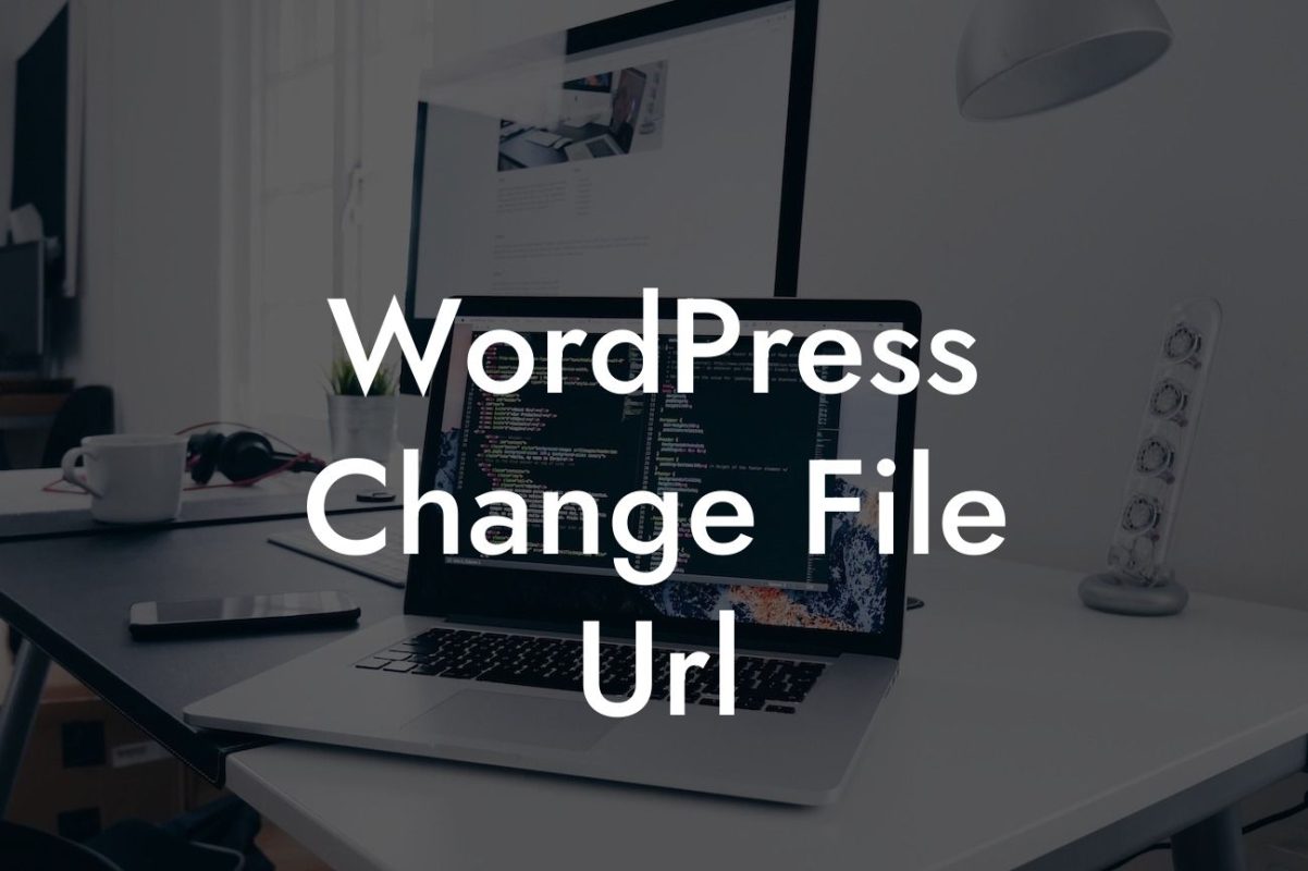 WordPress Change File Url