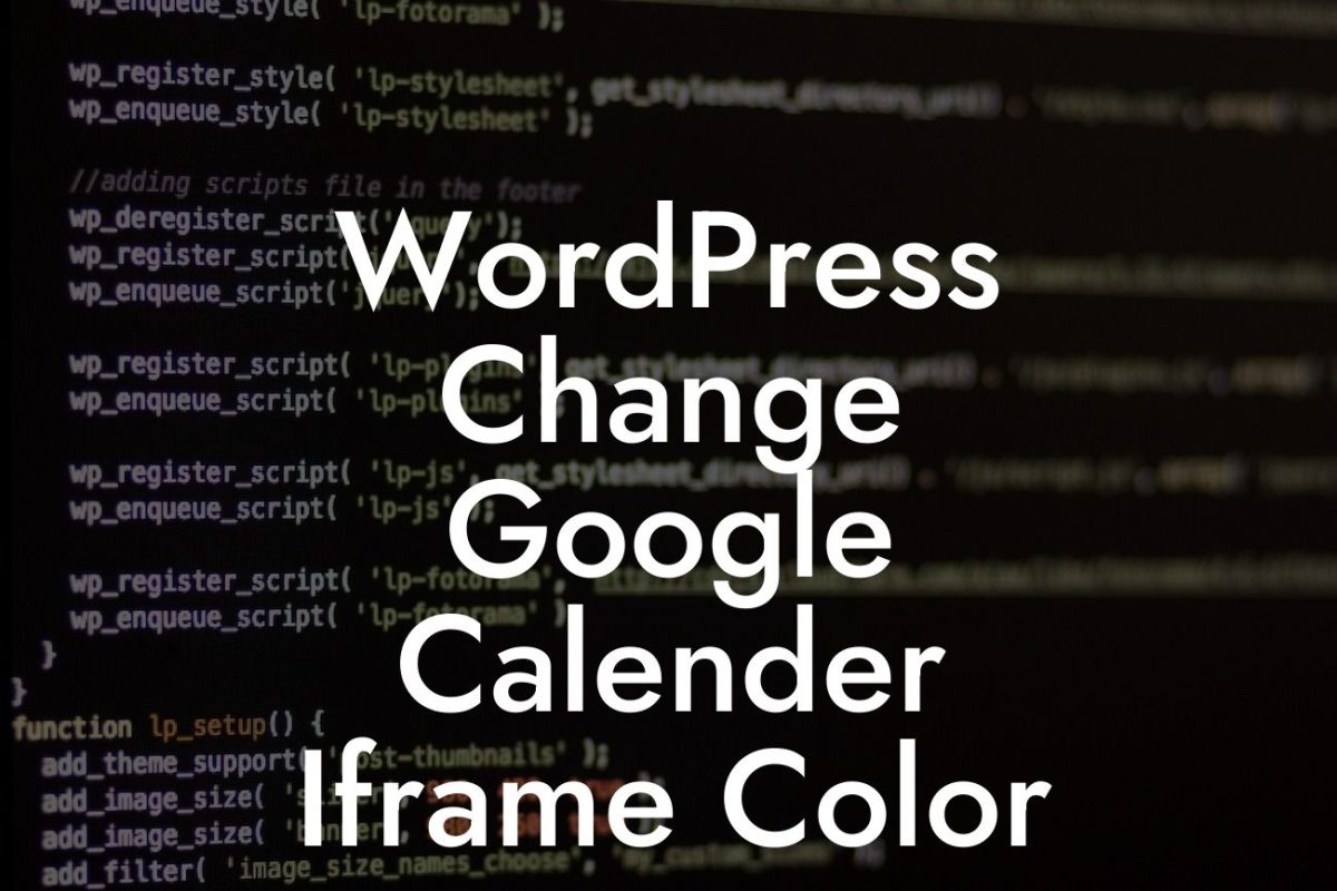 WordPress Change Google Calender Iframe Color