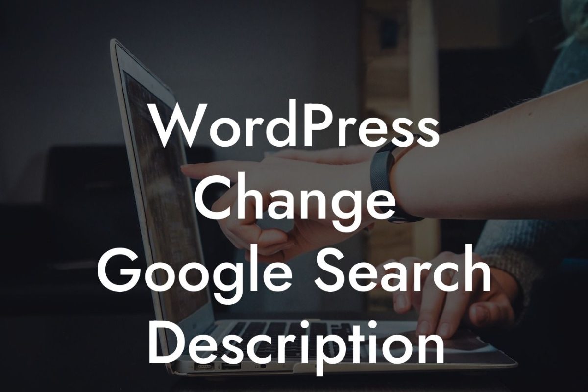 WordPress Change Google Search Description