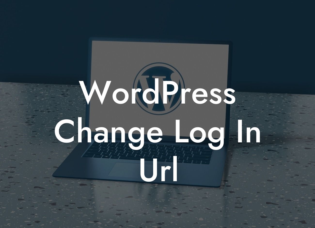 WordPress Change Log In Url