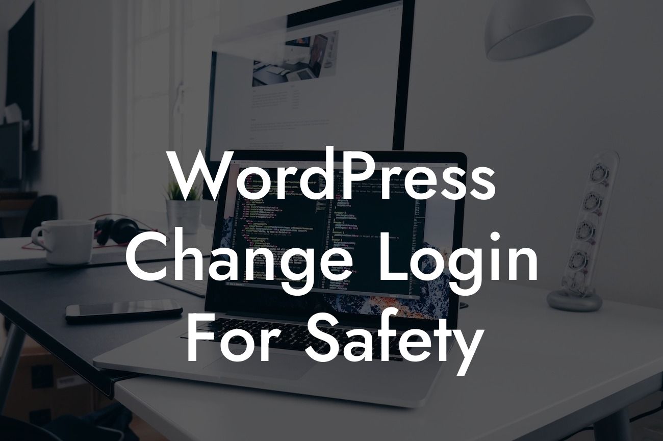 WordPress Change Login For Safety