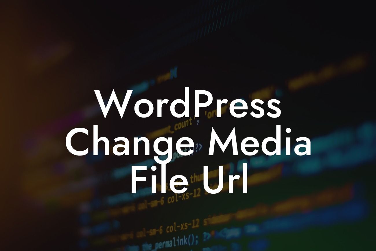 WordPress Change Media File Url