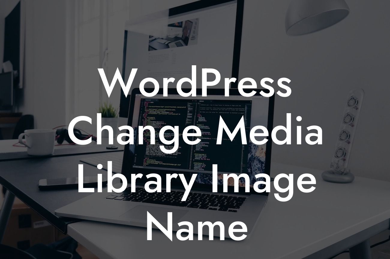 WordPress Change Media Library Image Name