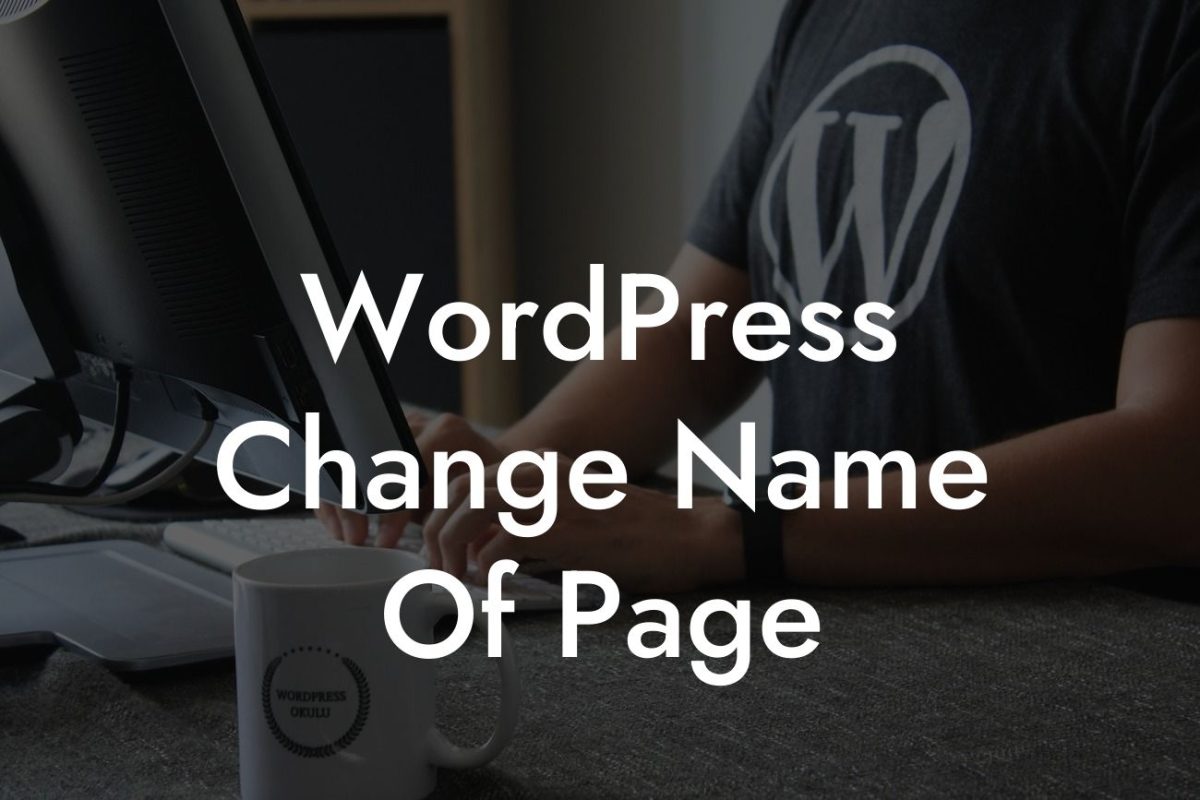 WordPress Change Name Of Page