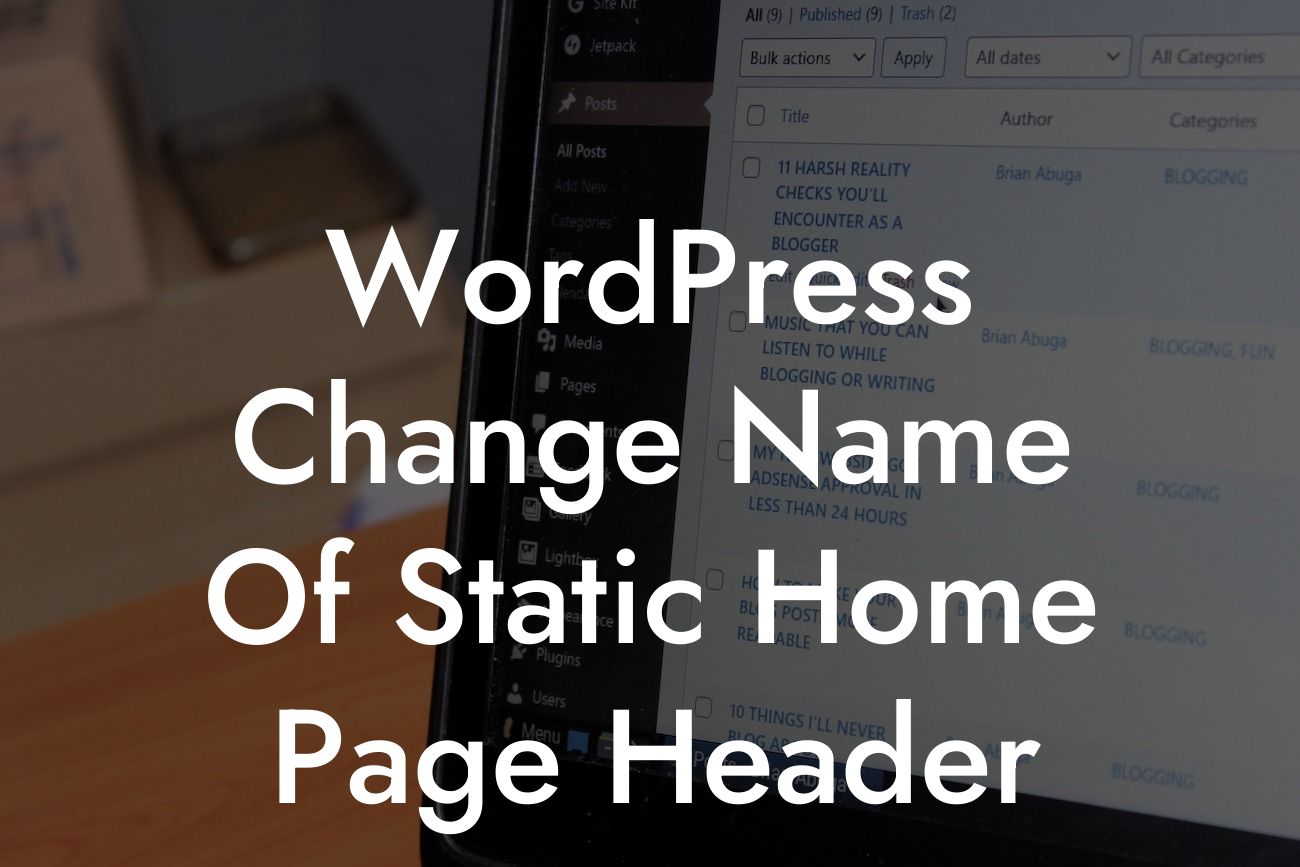 WordPress Change Name Of Static Home Page Header