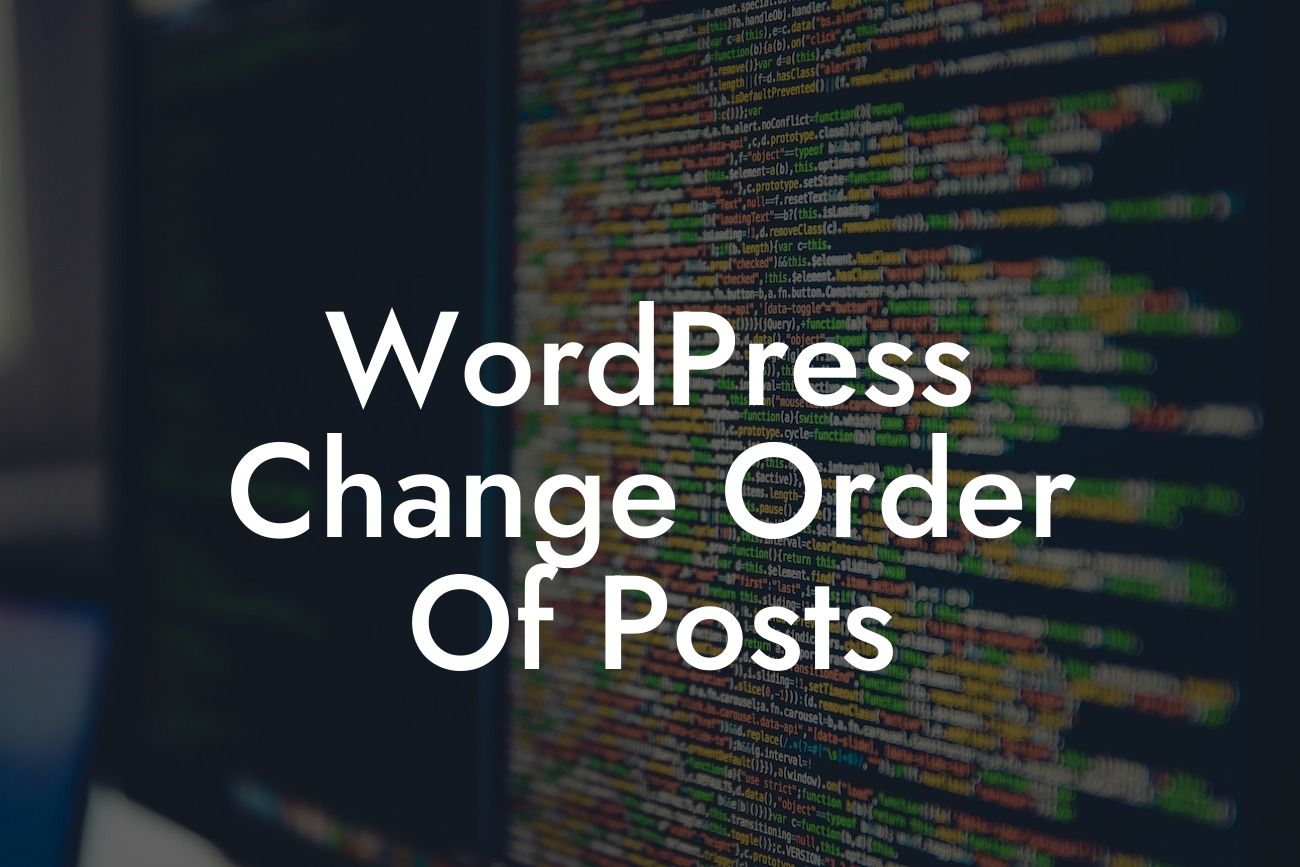 WordPress Change Order Of Posts