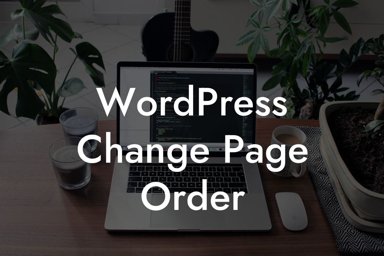 WordPress Change Page Order