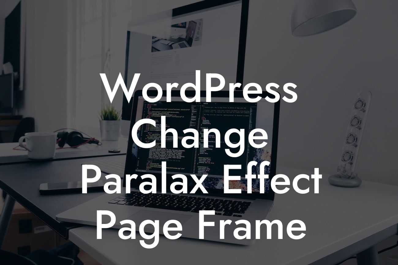 WordPress Change Paralax Effect Page Frame