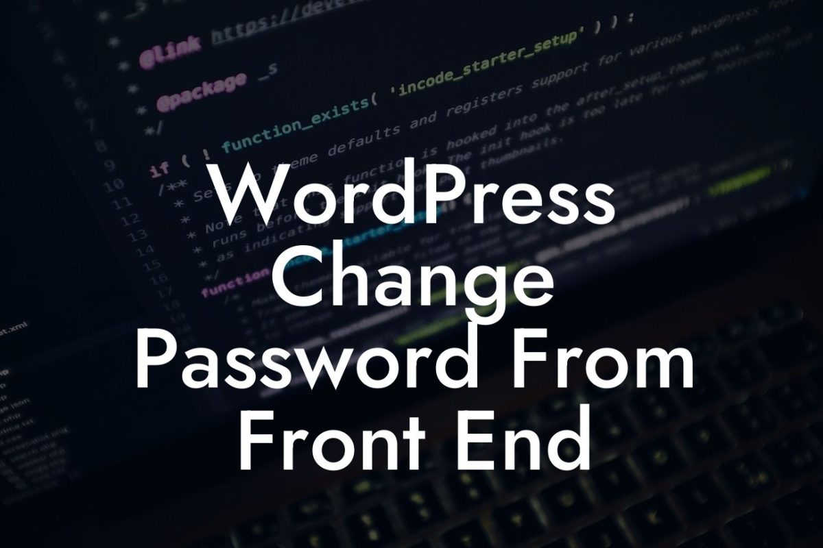 WordPress Change Password From Front End