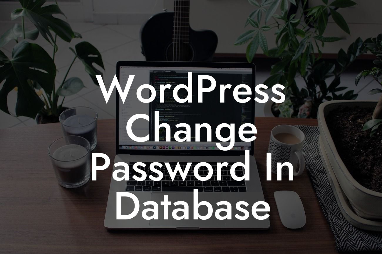 WordPress Change Password In Database