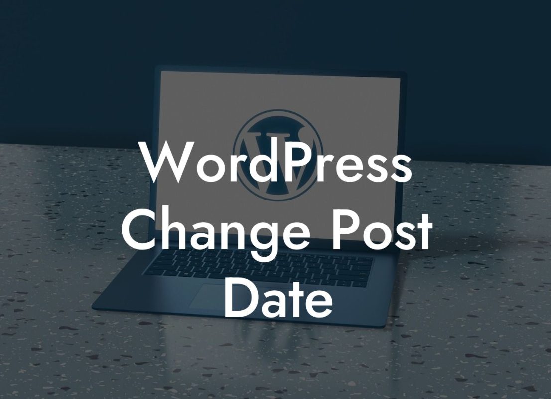 WordPress Change Post Date