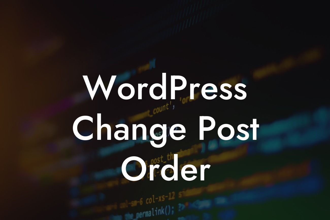 WordPress Change Post Order