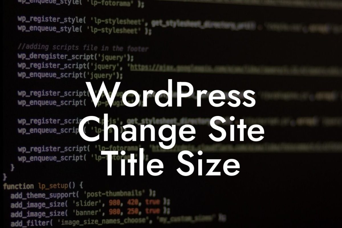 WordPress Change Site Title Size