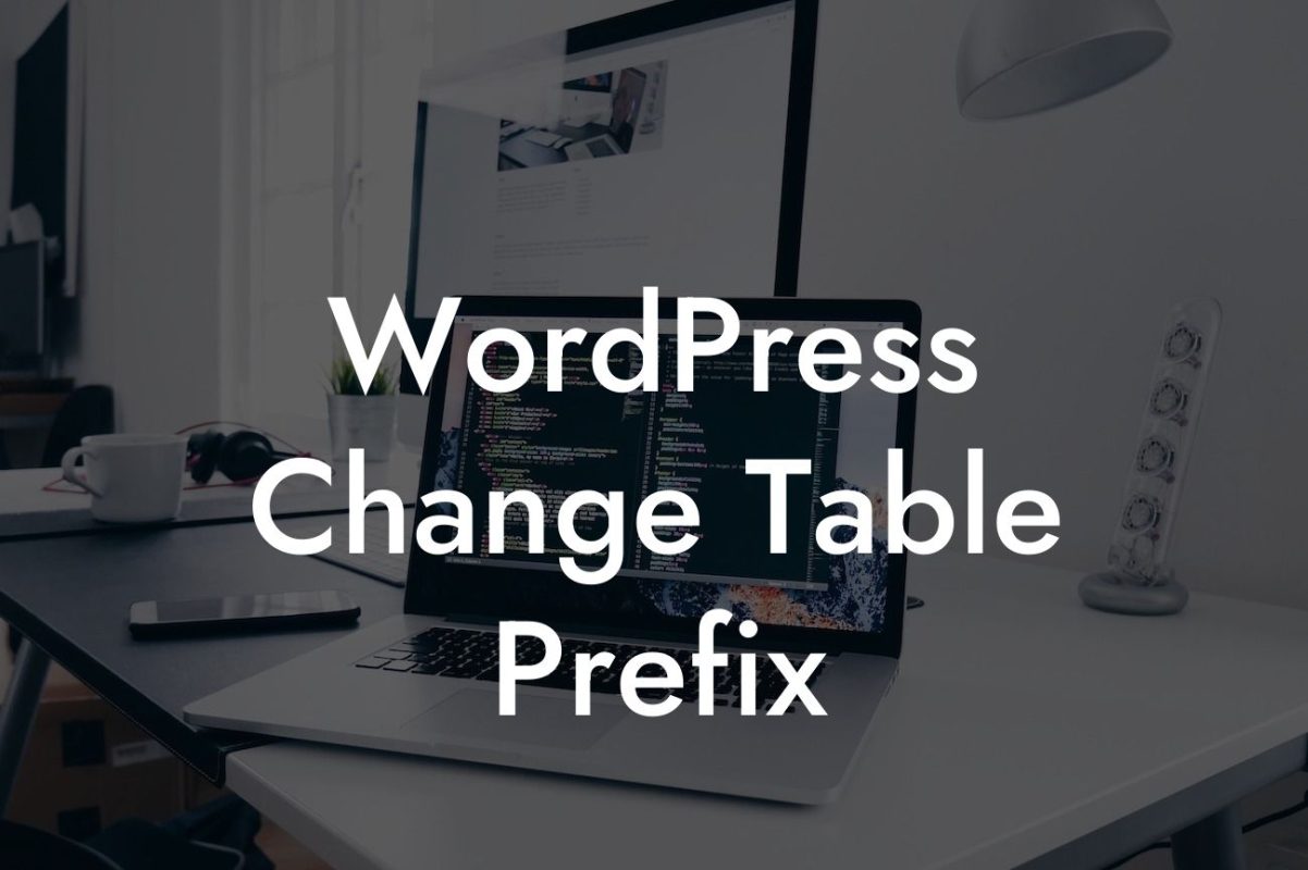 WordPress Change Table Prefix