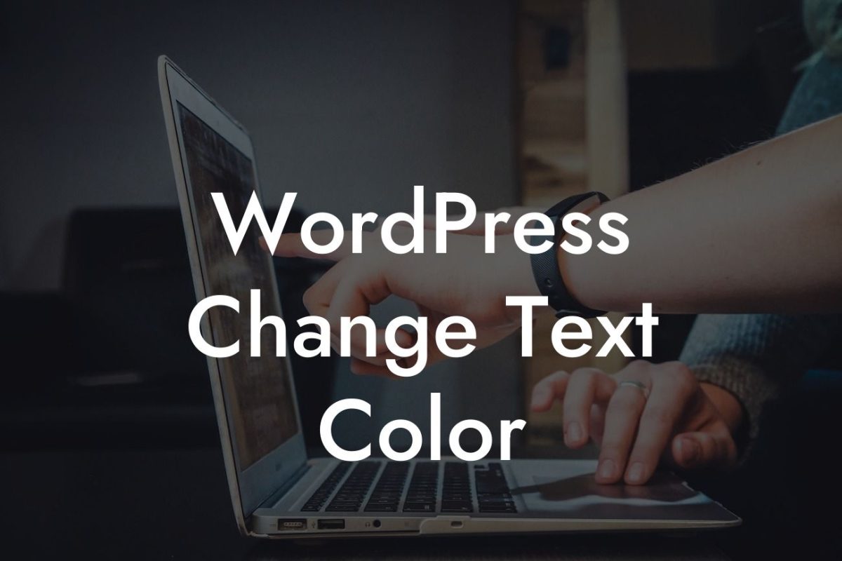 WordPress Change Text Color