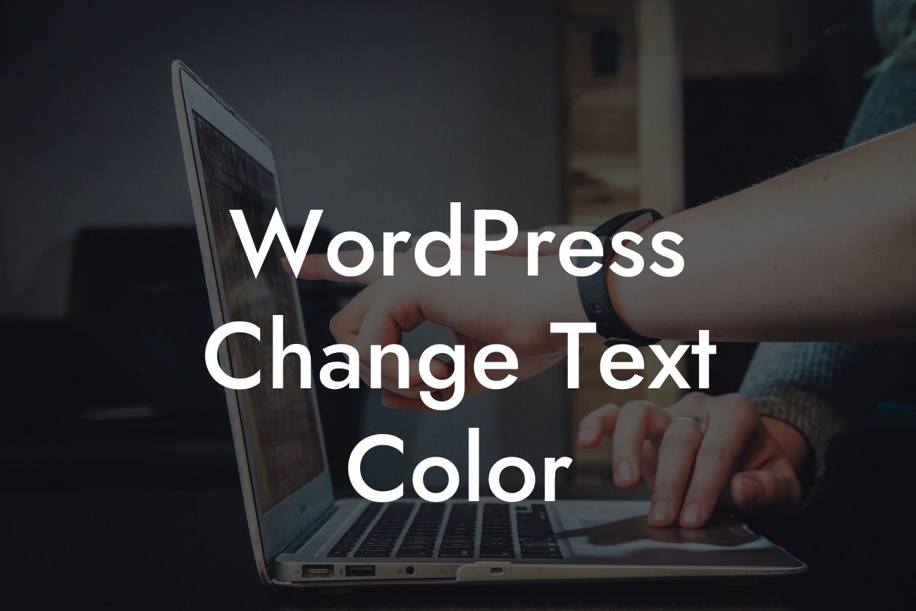 WordPress Change Text Color