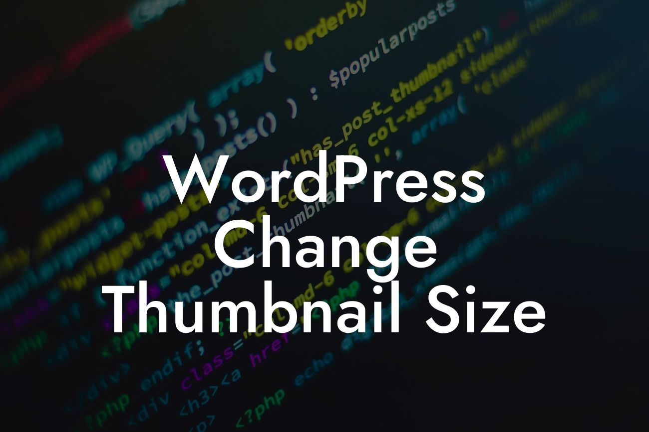 WordPress Change Thumbnail Size