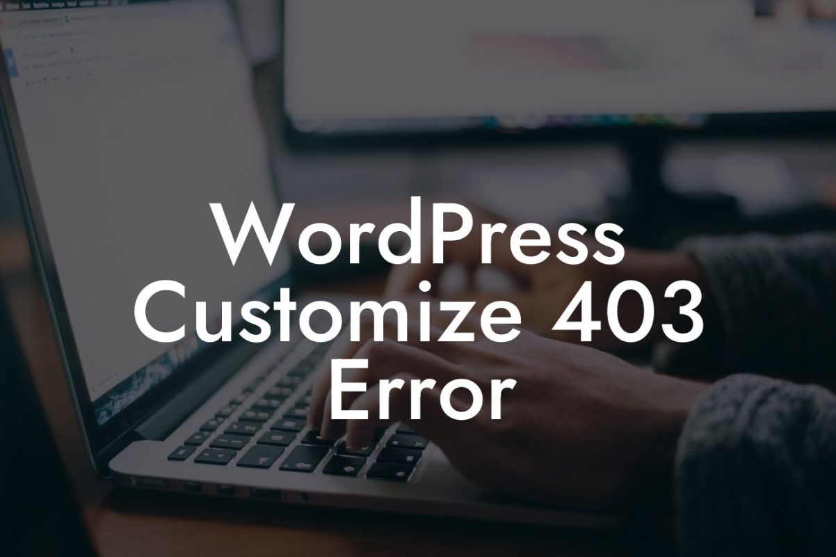 WordPress Customize 403 Error