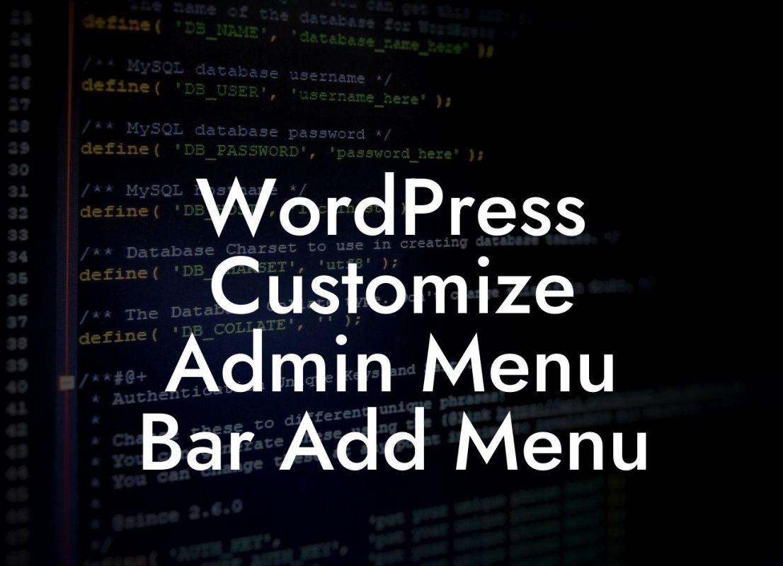 WordPress Customize Admin Menu Bar Add Menu