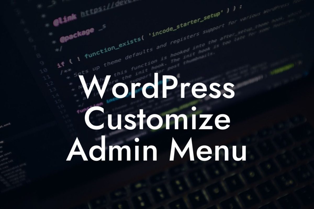 WordPress Customize Admin Menu