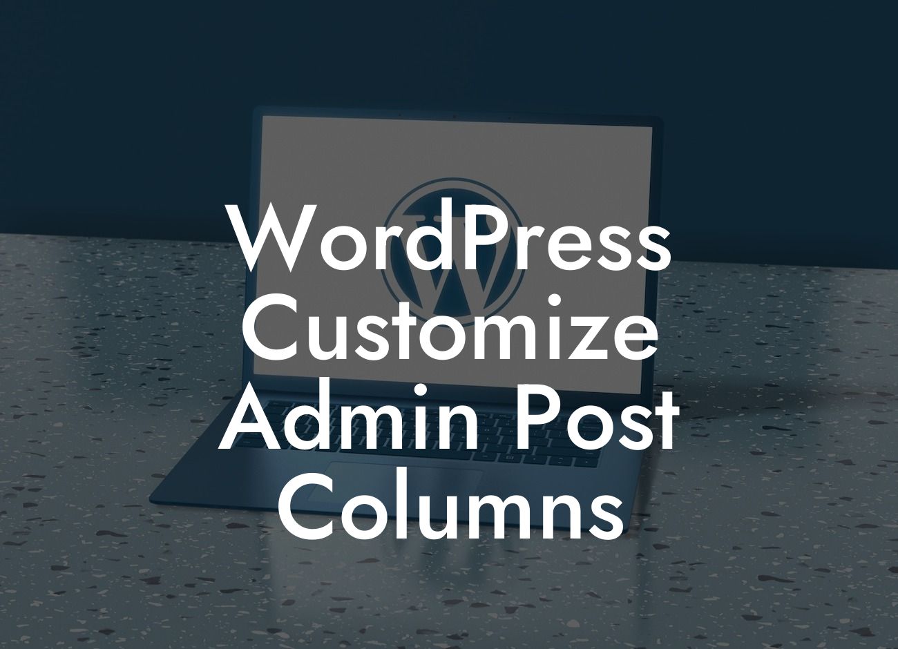 WordPress Customize Admin Post Columns