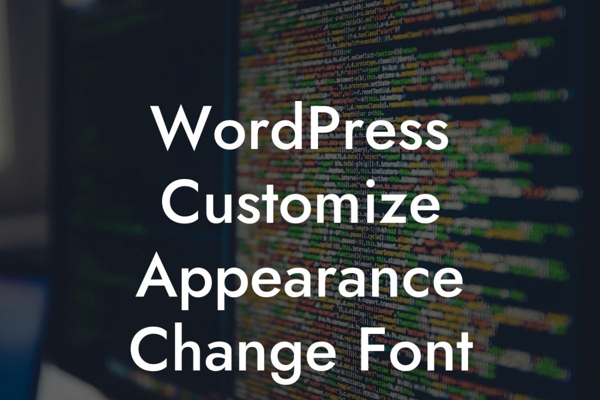 WordPress Customize Appearance Change Font