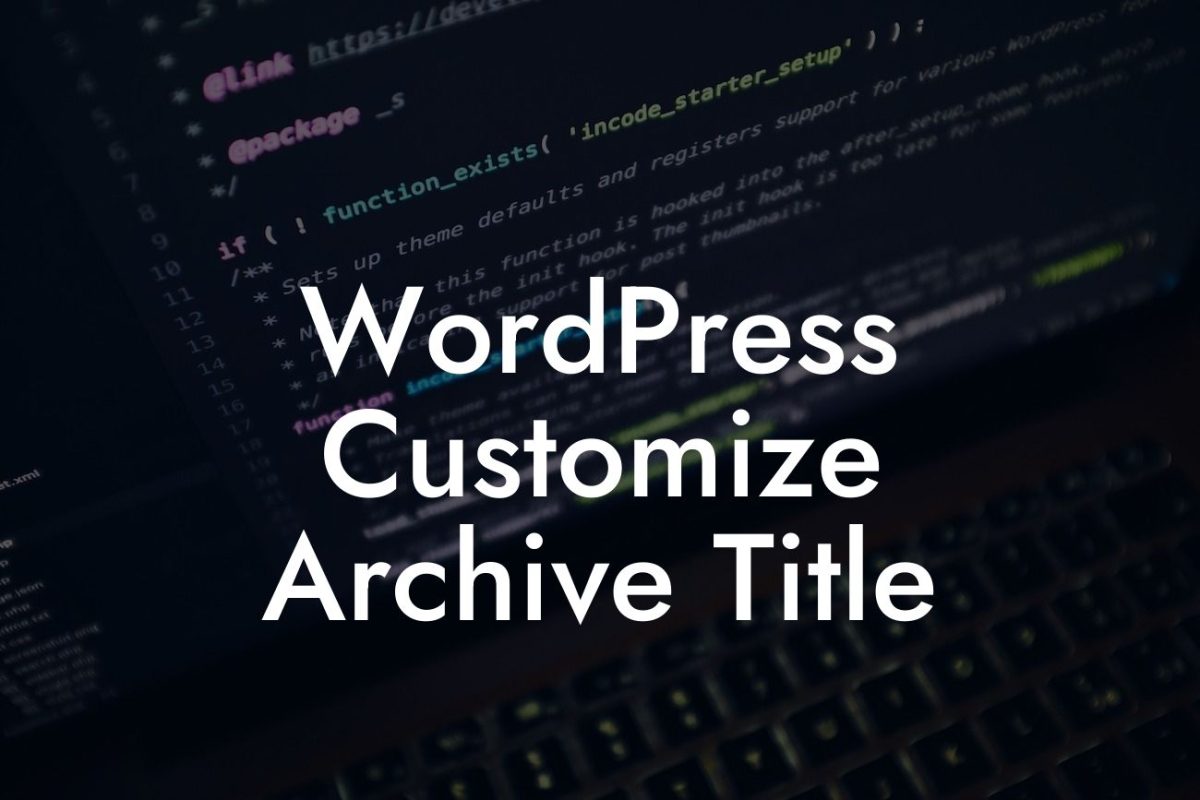 WordPress Customize Archive Title