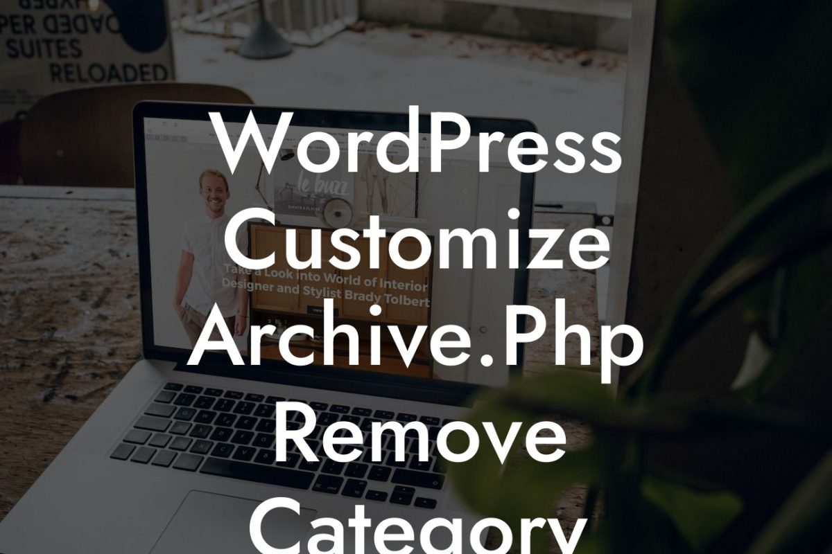 WordPress Customize Archive.Php Remove Category