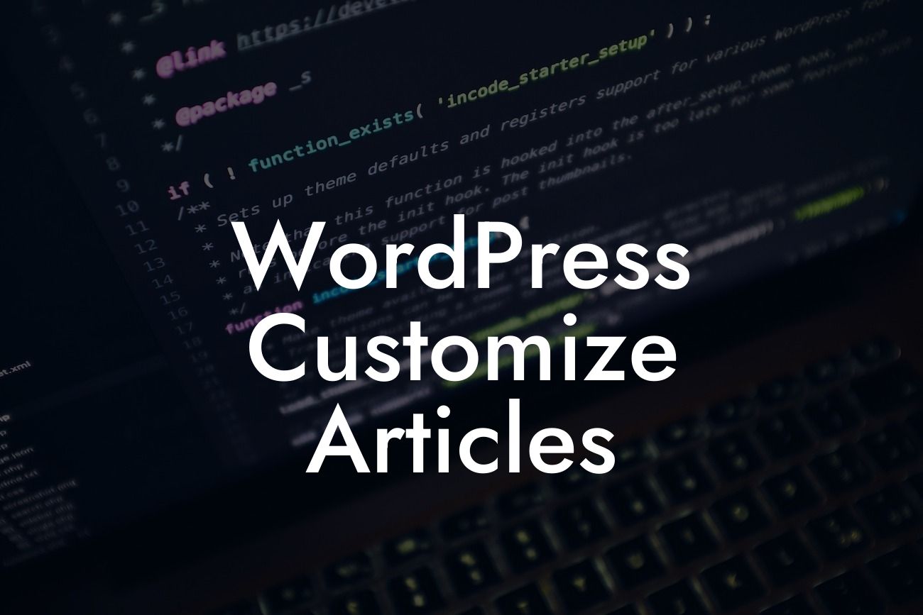 WordPress Customize Articles