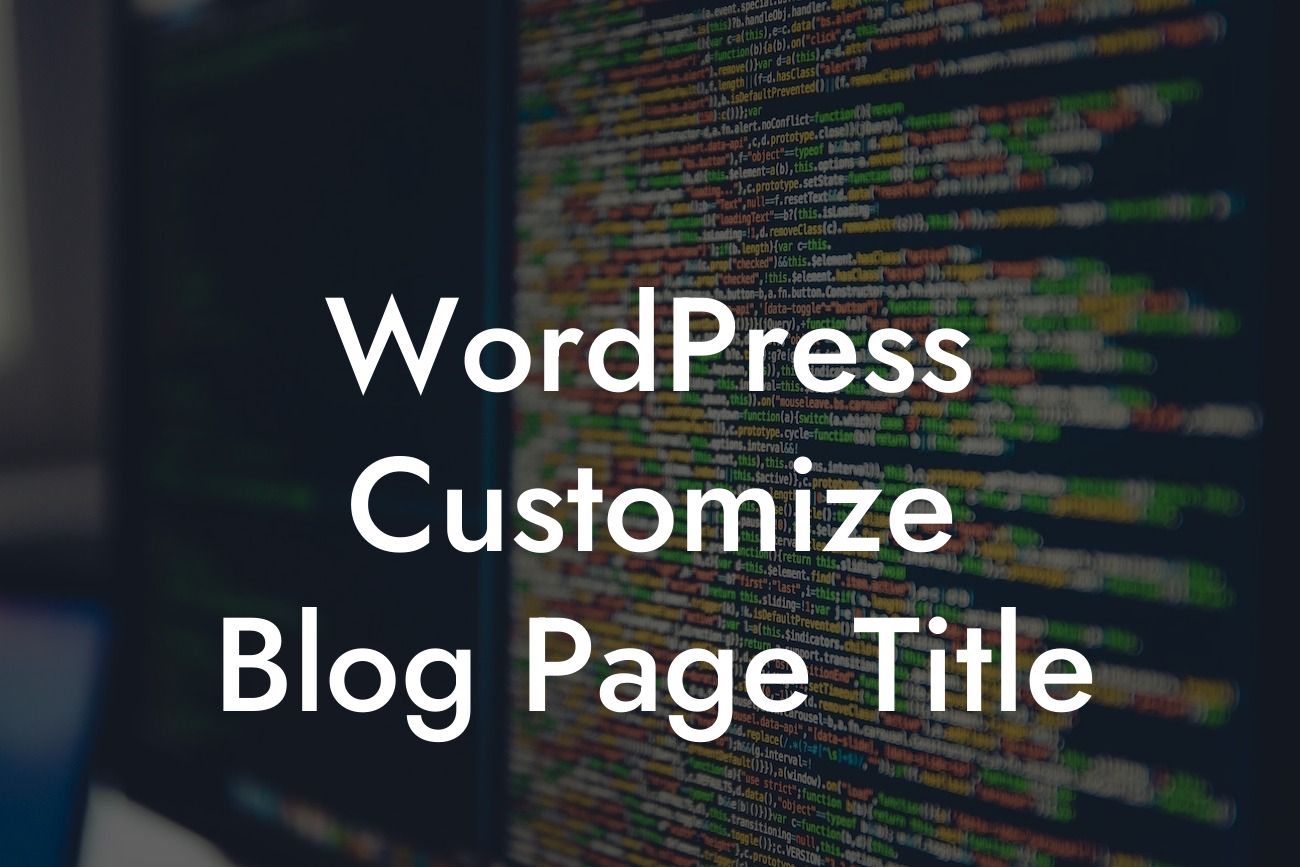 WordPress Customize Blog Page Title