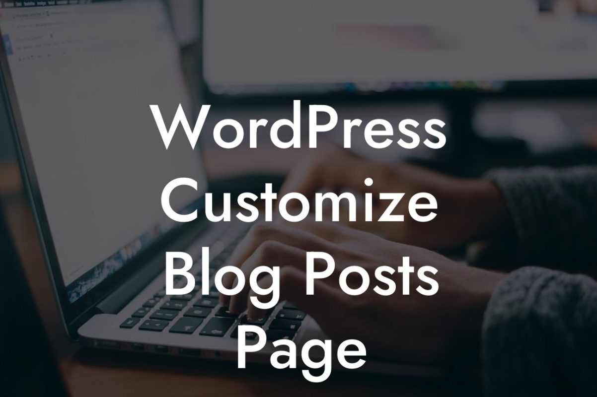 WordPress Customize Blog Posts Page