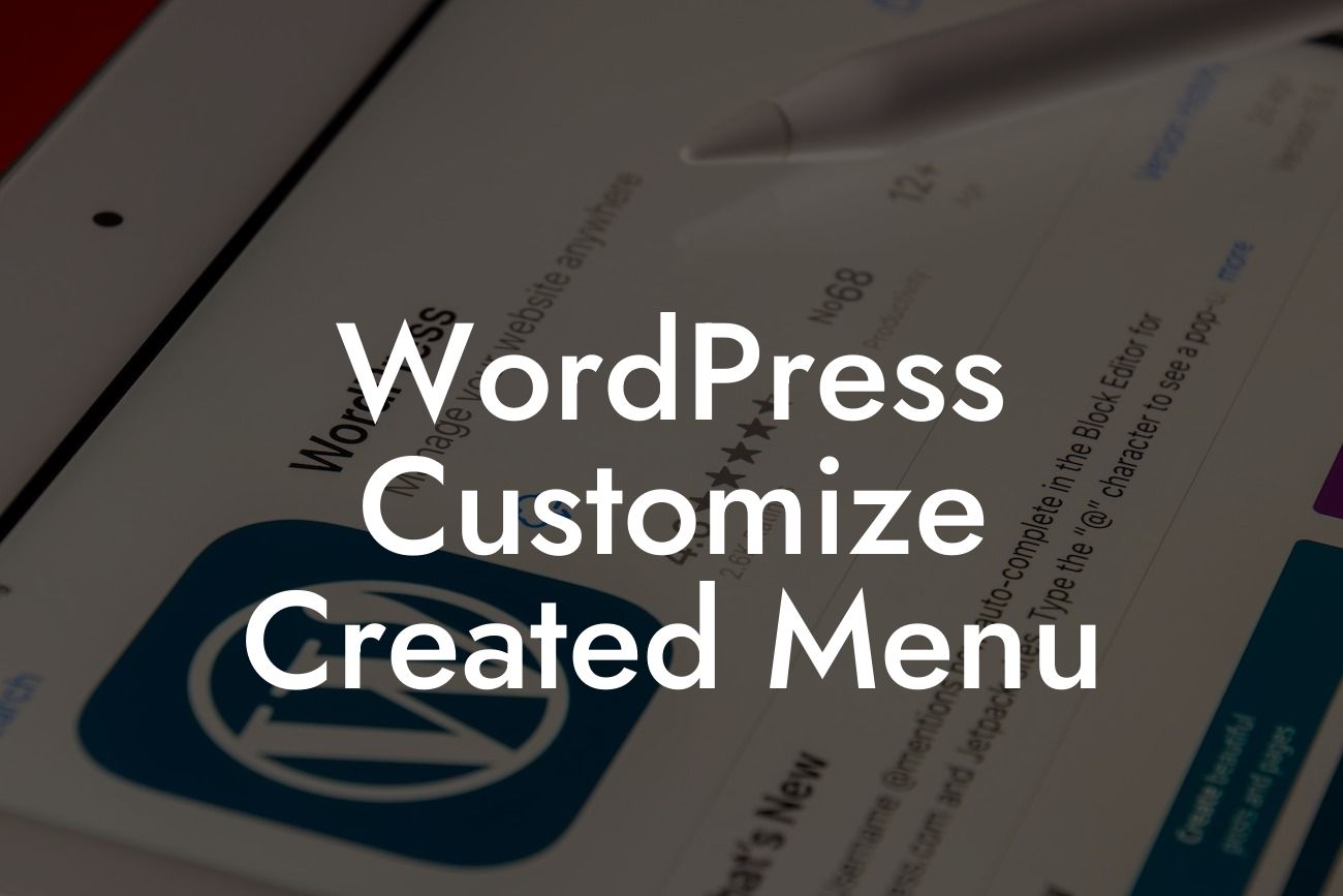 WordPress Customize Created Menu